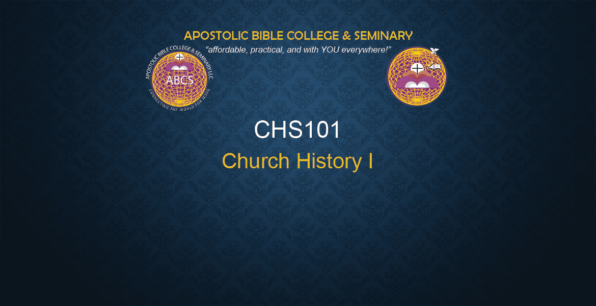 CHS 101 - Church History I: From Genesis to Circa 30 CE (3cr)